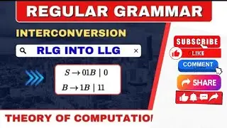 Conversion from Left Linear to Right Linear Grammar | Regular Grammar |TOC |FLAT