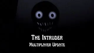 The Intruder - Multiplayer Gameplay - All Difficulty Modes (Roblox)