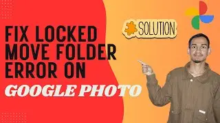 How to Fix Trouble Moving Locked Folder in Google Photos - Here's How You Can Do It // 2026 Edition