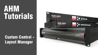 AHM System Manager -  Custom Control  - Layout Manager