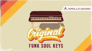 Original Funk Soul Keys ★ Enhance Your Music With Original Funk & Soul Keyboard Samples