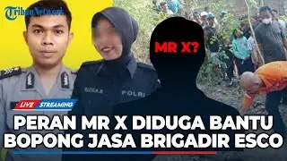 🔴 LIVE: Mr X Sosok Misterius Diduga Bantu Briptu Rizka Bopong Jasad Brigadir Esco, Ikat Leher Korban