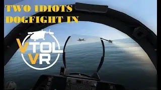 Two Idiots Dogfighting in VTOL VR