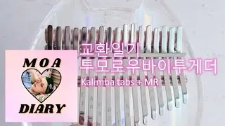 MOA Diary Dubaddu Wari Wari TXT kalimba tabs easy chords Music background