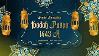 VIDEO UCAPAN RAMADHAN 2022