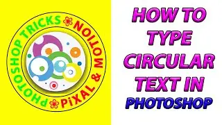 How to type Circular text in photoshop - Type Text in Circle