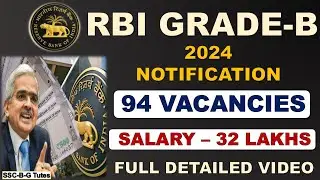 RBI GRADE B OFFICIAL NOTIFICATION 2024 | RBI NEW VACANCY 2024 | SALARY, PERKS, EXAM PATTERN