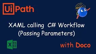 UiPath Coded Automation : XAML calling  C# Workflow (Passing Parameters)