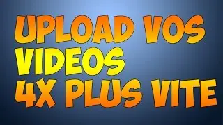 /TUTO/ Upload ses vidéos beaucoup plus Rapidement et Facilement