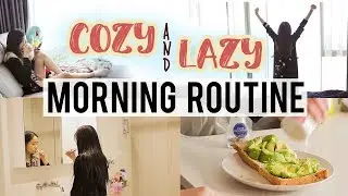 Cozy & Lazy MORNING ROUTINE