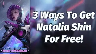 3 Ways To Get Natalia New Skin - Grim Strangler For Free [Tagalog Language] - MLBB