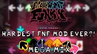 FNF Indie Cross Mega Mix - HARDEST FNF INDIE CROSS MOD!!