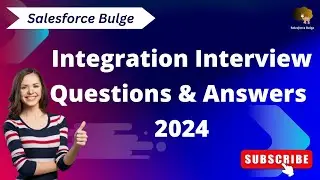 Integration interview questions and answers 2024 | salesforce bulge | Integration in salesforce