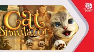 If Cat Simulator 2015 Was Ported To Nintendo Switch - Nintendo Direct Trailer 🐱