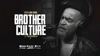 Brother Culture - Dubplate - Little Lion Sound - Next Episode
