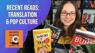 Fun with Translation (Fiction & Nonfiction), the Politics & Humour of Television & a Play