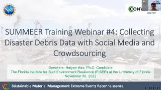 SUMMEER Webinar 11.30.2022 - Collecting Disaster Debris Data with Social Media and Crowdsourcing