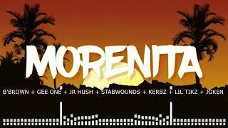 Tuf records - MORENITA  (B'brown 'Gee One  ' Junior Hush ' Stabwounds ' Kerbz ' LiL Tikz ' Joken)