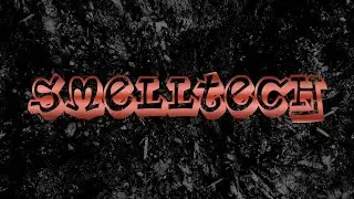 SmellTech v. 2 [full recode] / CORD ON V4