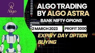2 nd March 2023| Bank Nifty Options| Intraday option buying| Robo Trading | Algo Live Trading