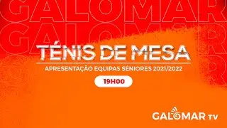 Apresentação Equipa Sénior Ténis de Mesa 2021/2022