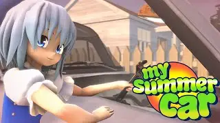 Highlights / Cirno Plays My Summer Car
