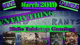 March 2019 MVP - (M)ost (V)oraciously (P)layed Games
