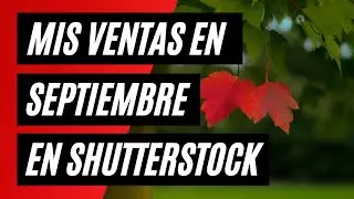 Mis ventas en septiembre de 2021 en Shutterstock 💸