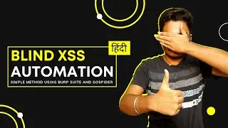 Blind XSS Automation | Very Simple and Effective Method🔥🔥