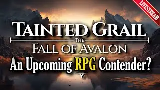 Tainted Grail Fall of Avalon: A Future RPG Legend? #2