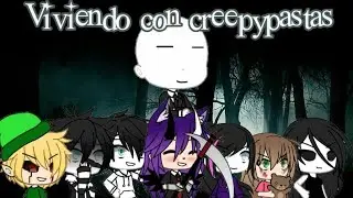 Viviendo con creepypastas//cap 5//perdon por tardar