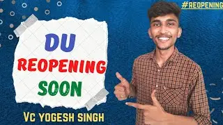 DU Campus Reopening Soon | DU LATEST UPDATE| DU college reopening 2021| 