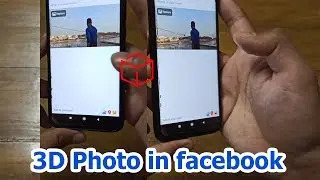 Create 3d photo facebook-By Android Mobile-2020 Latest Update (No App Need)