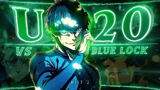BLUE LOCK VS U-20 JAPAN🔥🏆 - HIIT 2 [Edit/AMV] 4K!