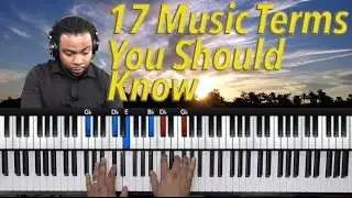Enhance Your Musical Vocabulary: 17 Terms You Need to Know