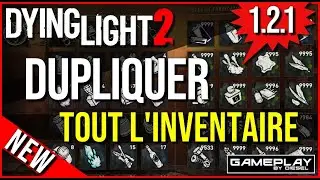 Dying Light 2 ✔️ GLITCH 1.21 FR : Dupliquer TOUT l'inventaire ☑️🔔 (DUPLICATION COOP)