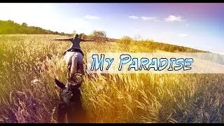 ♥ Наверно это МОЙ РАЙ! ♥ ☆ Maybe it's my Paradise! ☆