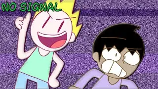 No Signal - Opening Intro