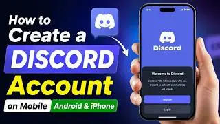 How to Create a Discord Account on Mobile Android & iPhone