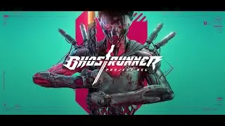GHOSTRUNNER PROJECT HEL #1