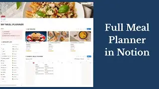 How to Create a Full Meal Planner in Notion