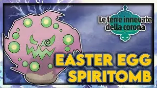 COME CATTURARE SPIRITOMB SU POKEMON SPADA E SCUDO TERRE INNEVATE DELLA CORONA DLC