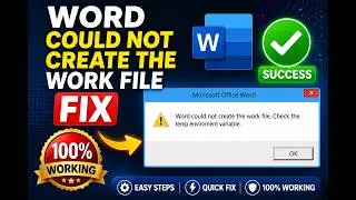 Word Could Not Create The Work File || Fixed