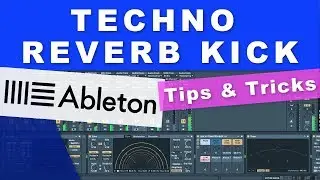 HOW TO: Techno Reverb Kick in Ableton Live 10