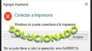 Windows no puede conectarse a la impresora / Error 0x000007c, 0x0000011b, 0x000007e