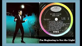 Bobby Darin - I'm Beginning to See the Light