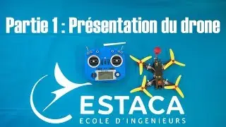 Tuto fabriquer un drone de course low-cost (Partie 1 : Présentation)