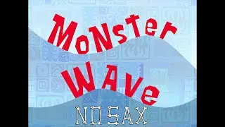 Monster Wave [No Sax] - SB Soundtrack