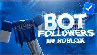 A NEW BOT FOLLOWER FOR GENERATING FOLLOWERS IN ROBLOX (WORKING IN 2026)