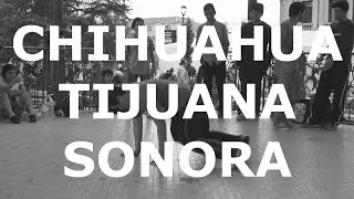 CHIHUAHUA TIJUANA SONORA BREAK DANCE - ED 2015